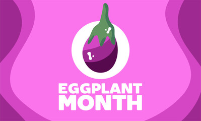 Happy eggplant month to eggplant lovers