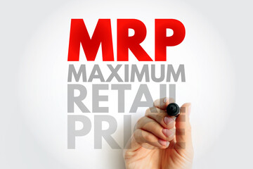 MRP Maximum Retail Price - manufacturer calculated price that is the highest price that can be...
