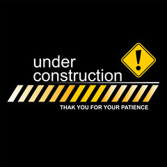 Fototapeta premium Under construction, thank you your patience, vector