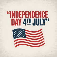 Independence Day Fourth Of July American Flag Vintage Retro Patriotic Banner Illustration With Typography On Light Background

