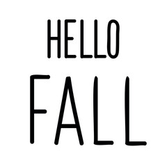 Hello fall lettering.Typography inscription for invitation card, poster, banner, t-shirt. 