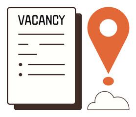 Document marked Vacancy alongside orange geolocation marker and abstract cloud. Ideal for job search, hiring, recruitment, workforce planning, career opportunities, HR materials, simple flat metaphor
