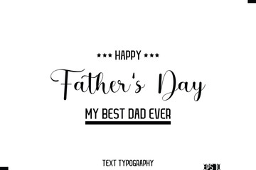 Happy Father's Day Stylish Modern Typography Text