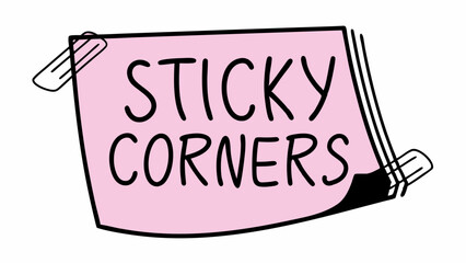 Illustration of a pink sticky note with the words sticky corners and two paper clips attached to it