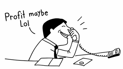 Man on the phone with a tie and shirt says profit maybe lol with a phone and papers on the desk drawn