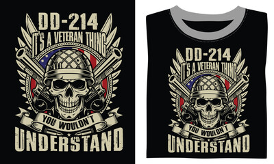 Dd-214 It is A Veteran Thing You Would not Understand - Veteran T-shirt Design, Proudly Honoring Service, Sacrifice, and Patriotism in Bold Graphic Style