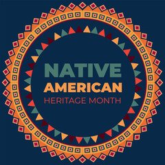 Native American Heritage Month in November. American Indian culture