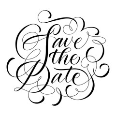 Save the date. Calligraphy text. Hand drawn inscription for wedding invitation. Isolated on white background