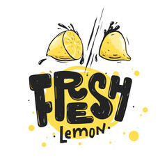 Fresh Lemon. Illustration Yellow Citrus Fruit with Splash. Grunge Hand Drawn text on White Background