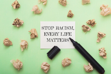 Stop racism, every life matters