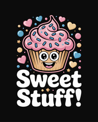 Smiling cupcake with pink frosting, sweet stuff text, black background, whimsical cartoon t-shirt design