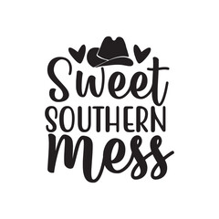 Sweet Southern Mess SVG Country Girl Quote Southern Sass Typography Design