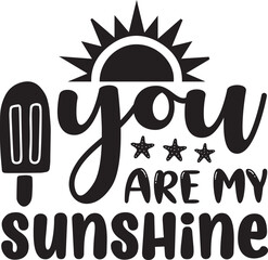 you are my sunshine