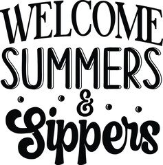 welcome summer & sippers