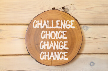 Challenge choice change chance symbol. Concept words Challenge choice change chance on beautiful...