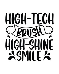 High‑Tech Brush High‑Shine Smile- Electric Toothbrushes T‑shirt Design Dental Tech that Delivers a Fresh Start