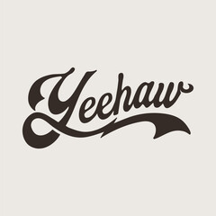 Yeehaw Western Rodeo Typography Design