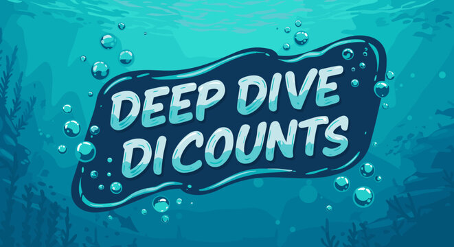 DEEP DIVE DISCOUNTS - Exciting Underwater Sales Events and Promotions for Ocean Enthusiasts