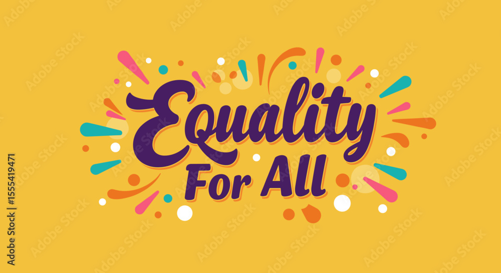 Aufkleber equality for all - colorful equality concept for inclusivity and unity
