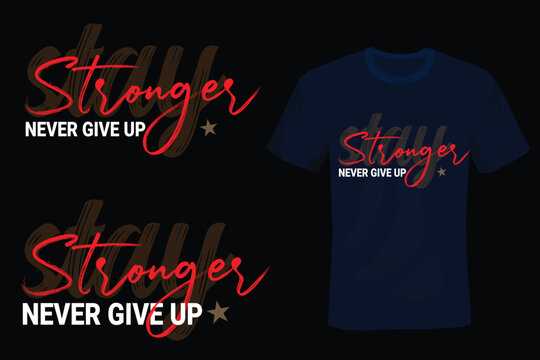 Modern tee:Unbreakable Strength