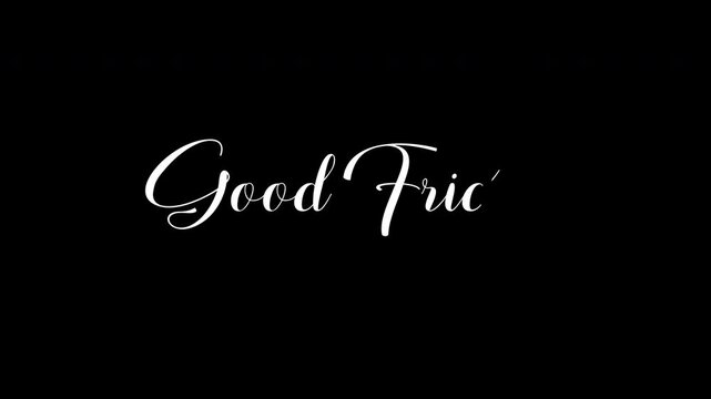 Black background with white cursive Good Friday text. Ideal for social media graphics, website banners, religious holiday promotions, church presentations.