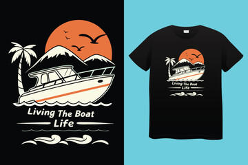 Life Is Better on a Boat T Shirt Design