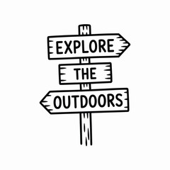Hand Drawn Explore the Outdoors Signpost on White Background