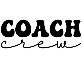 Coach Crew Svg,Coach Svg,Water Bottles Svg,Basketball Gift Svg,Baseball Svg,Volleyball Svg,Season Gift Svg,Coach Gift from team Svg,Soccer Coach Svg,Cut File,Saying,T-shirt