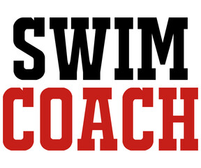 Swim Coach Svg,Coach Svg,Water Bottles Svg,Basketball Gift Svg,Baseball Svg,Volleyball Svg,Season Gift Svg,Coach Gift from team Svg,Soccer Coach Svg,Cut File,Saying,T-shirt