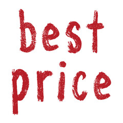 Best price lettering Handwritten word Modern brush calligraphy Template for marketing ad, print, web, banner, poster, flyer Ink illustration