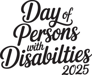 Typography  calligraphy design of the text international day of persons with disabilities 2025 in silhouette 