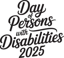 Typography  calligraphy design of the text international day of persons with disabilities 2025 in silhouette 