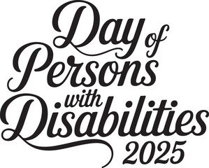 Typography  calligraphy design of the text international day of persons with disabilities 2025 in silhouette 