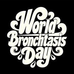 Bronchiectasis Day: Lung Health

