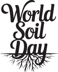 Typography calligraphy design of the text World Soil Day in silhouette 