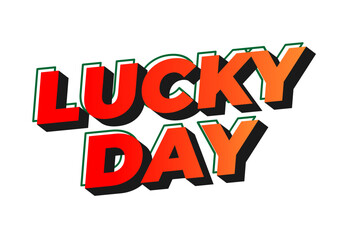 Lucky Day text effect Typography Design