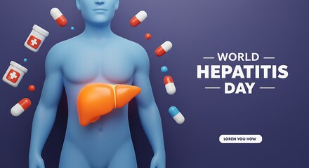 World Hepatitis Day awareness campaign featuring a 3D human torso with highlighted liver and surrounding medication.