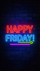 Obraz premium Red and blue neon sign saying Happy Friday with vertical alignment on dark wall
