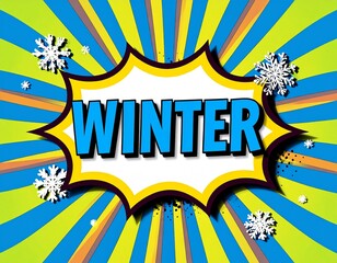 "WINTER" Comic Book Pop Art Explosion with Snowflakes