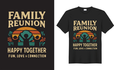 Celebrate togetherness with this vibrant family reunion t-shirt design, featuring joyful graphics and heartfelt slogans. Perfect for capturing love, laughter, and cherished memories during your specia