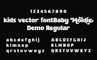 Baby Moldie Demo Regular - Kids Vector Font with Full Alphabet and Numbers