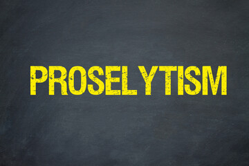 Proselytism	
