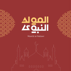 Mawlid al Nabawi Islamic holiday celebration greeting design with mosque and Arabic calligraphy.