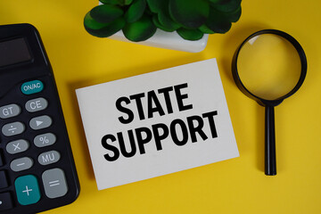 State Support text with magnifying glass anc calculator on yellow background