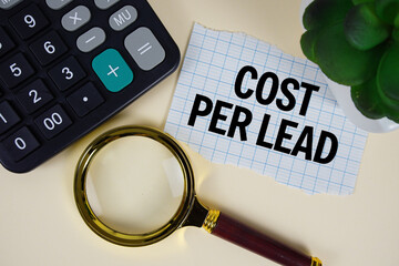 CPL abbreviation of Cost Per Lead text with magnifying glass anc calculator on yellow background