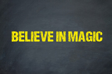 Believe in Magic	
