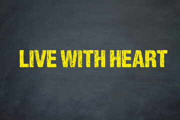 Live with Heart	
