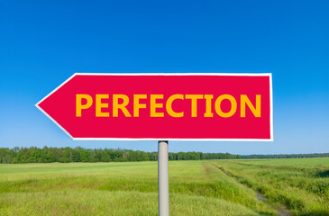 Perfection symbol. Concept word Perfection on beautiful red road sign. Beautiful blue sky green...