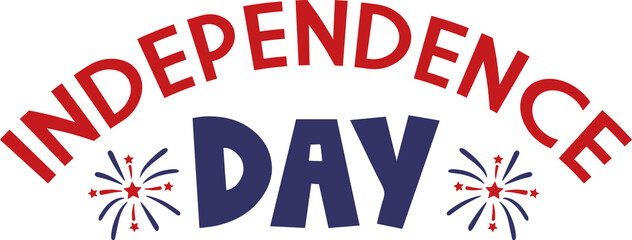 Independence Day 4th of July typography clip art design on plain white transparent isolated background for card, shirt, hoodie, sweatshirt, apparel, tag, mug, icon, poster or badge