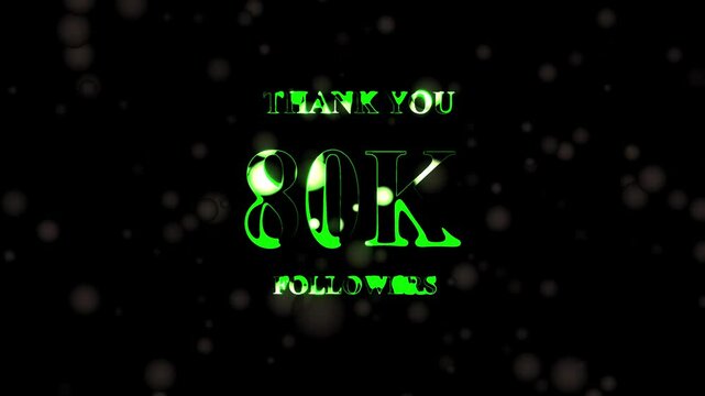 Thank you 80K followers. 80,000 followers realistic neon sign on the brick wall animation. confetti party effects, social media milestone motion graphics animation.